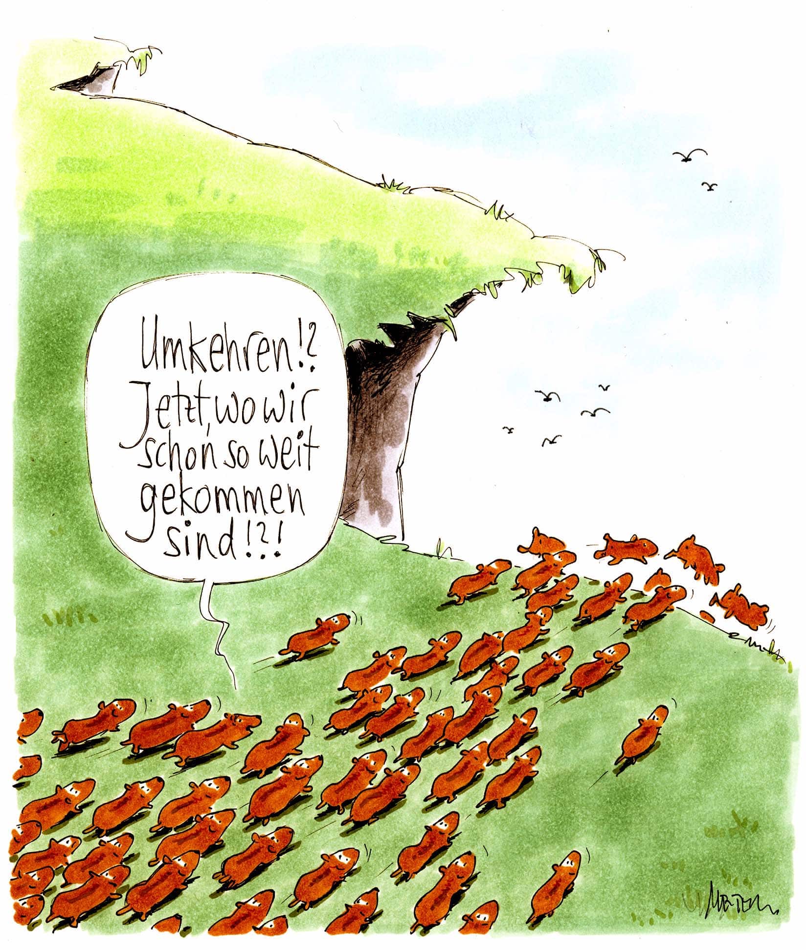 Lemmings running off a cliff. Caption translates as Turn back? After we've come so far?